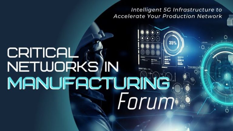 Register now for June “Critical Networks in Manufacturing Forum”