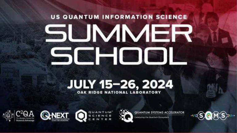 Quantum Summer School coming to ORNL in July