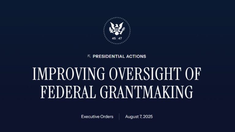 New executive order from White House centralizes federal grantmaking