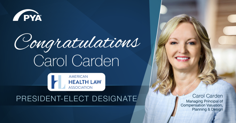 PYA’s Carol Carden named President-Elect Designate of American Health Law Association