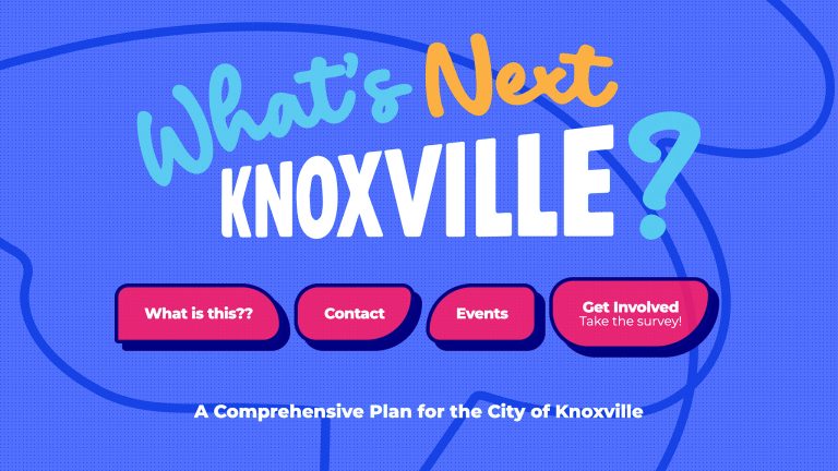 What’s Next Knoxville? The city wants your input.